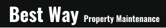 Best Way Property Maintenance